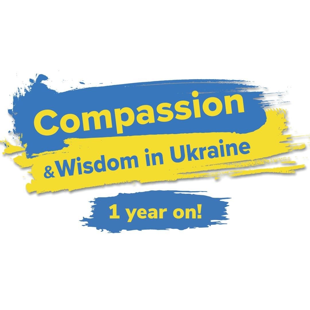 Compassion and wisdom in Ukraine: 1 year on - Foundation for Developing ...